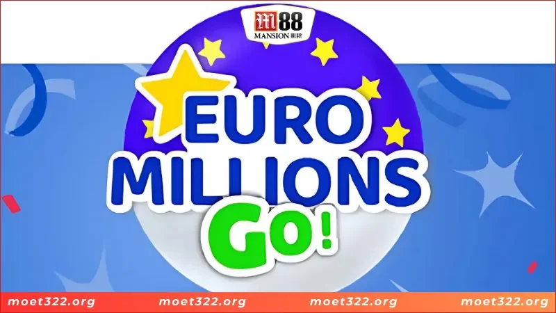 EUROMILLIONS GO M88 – Hiện Thực Hóa Giấc Mơ Đổi Đời Của Bạn 2 Giới thiệu những thông tin cơ bản về xổ số EUROMILLIONS GO